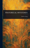 Historical Mysteries