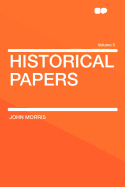 Historical Papers Volume 5