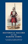 Historical Record of the Marine Corps 1664-1748