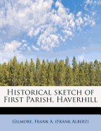 Historical Sketch of First Parish, Haverhill