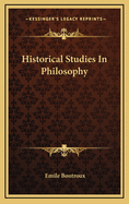 Historical Studies in Philosophy