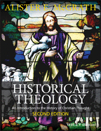 Historical Theology: An Introduction to the History of Christian Thought
