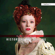 Historical Wig Styling: Ancient Egypt to the 1830s