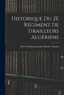 Historique Du 2e Regiment de Tirailleurs Algeriens