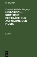 Historisch-kritische Beytrge zur Aufnahme der Musik