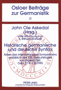 Historische Germanische Und Deutsche Syntax: Akten Des Internationalen Symposiums Anlae?lich Des 100. Geburtstages Von Ingerid Dal, Oslo, 27.9-1.10.1995