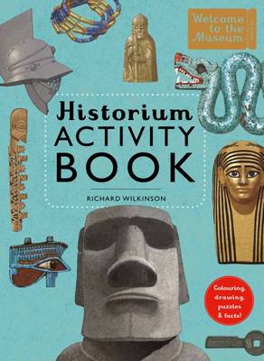 Historium Activity Book - Wilkinson, Richard (Compiled by)