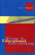 History and Educational Policymaking