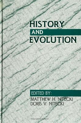 History and Evolution - Nitecki, Matthew H (Editor), and Nitecki, Doris V (Editor)