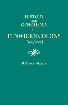 History and Genealogy of Fenwick's Colony [New Jersey] - Shourds, Thomas