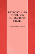 History and ideology in ancient Israel