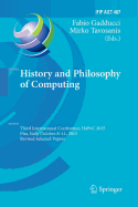 History and Philosophy of Computing: Third International Conference, Hapoc 2015, Pisa, Italy, October 8-11, 2015, Revised Selected Papers
