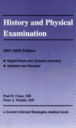 History and Physical Examination, 2001 Edition: Current Clinical Strategies