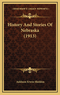 History and Stories of Nebraska (1913)