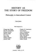 History as the Story of Freedom: Philosophy in Intercultural Context