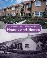 History from photographs: Houses and Homes