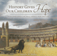 History Gives Our Children Hope