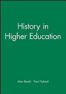 History in Higher Education: New Directions in Teaching and Learning
