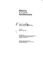 History In, Of, and for Architecture: Papers from a Symposium, "history in Architectural Education", Cincinnati, Ohio, May 30 and 31, 1980