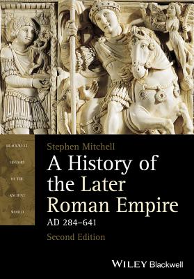 History Later Roman Empire 2e - Mitchell
