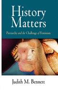 History Matters: Patriarchy and the Challenge of Feminism