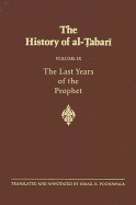 History of Al-Tabari Vol. 9: The Last Years of the Prophet: The Formation of the State A.D. 630-632/A.H. 8-11