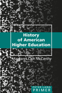 History of American Higher Education