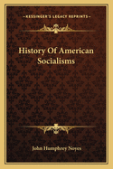 History Of American Socialisms