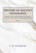 History of Ancient Geography, Volume 2