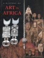 History of Art in Africa, a (Reprint)