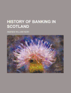 History of Banking in Scotland