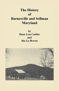 History of Barnesville and Sellman, Maryland