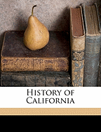 History of California; Volume 2