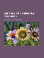 History of Chemistry Volume 1