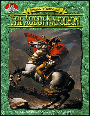 History of Civilization - The Age of Napoleon - McNeese, Tim