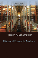 History of Economic Analysis: With a New Introduction
