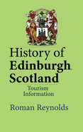 History of Edinburgh, Scotland: Tourism Information