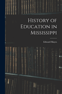 History of Education in Mississippi