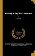 History of English Literature ..; Volume 2