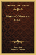 History Of Germany (1875)