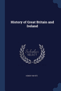 History of Great Britain and Ireland