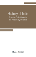History of India: From the Earliest times to the Present day (Volume I)