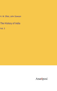 History of India: Vol. 3