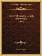 History of Luzerne County, Pennsylvania (1893)