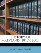 History of Maryland: 1812-1800