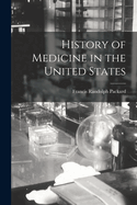 History of Medicine in the United States