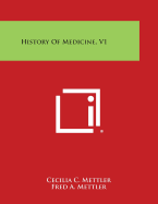 History of Medicine, V1