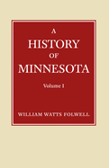 History of Minnesota Volume 1