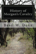 History of Morgan's Cavalry