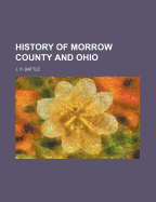 History of Morrow County and Ohio